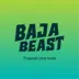 Baja beast callout