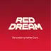 red dream callout
